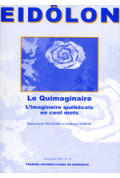 Eidôlon 70 : Quimaginaire (Le). L'imaginaire québécois en cent mots